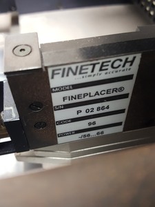Thumbnail image of Finetech Fineplacer Bonding System - FE2, FB3uC/C, FA4./C/V/R, FD3.3 Lab